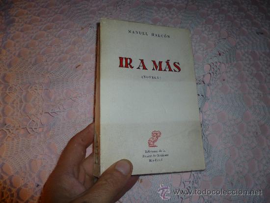 Libros: Ir a m&aacute;s Halc&oacute;n, Manuel - Foto 1