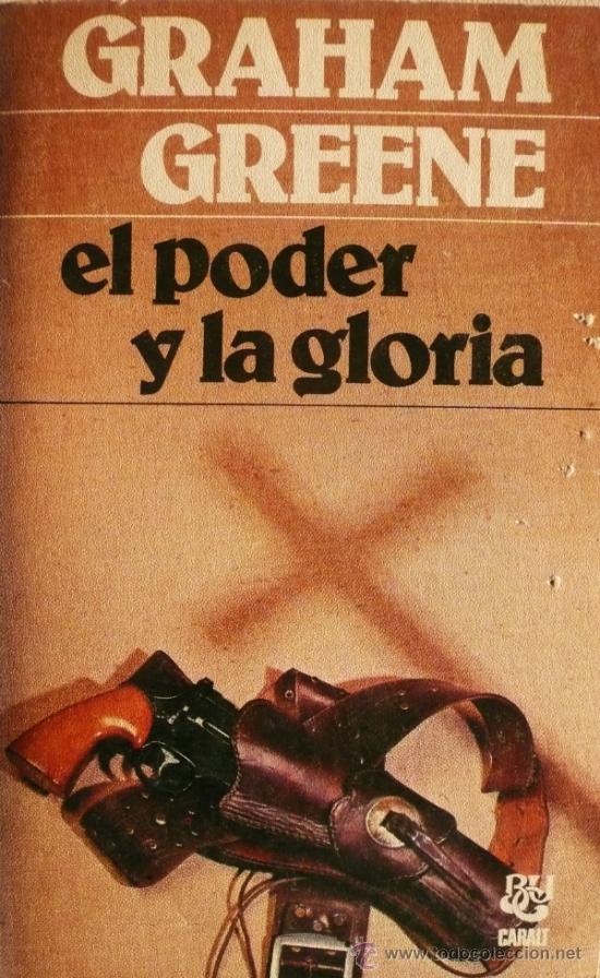 Libros: GRAHAM GREENE / EL PODER Y LA GLORIA (D-1267) - Foto 1