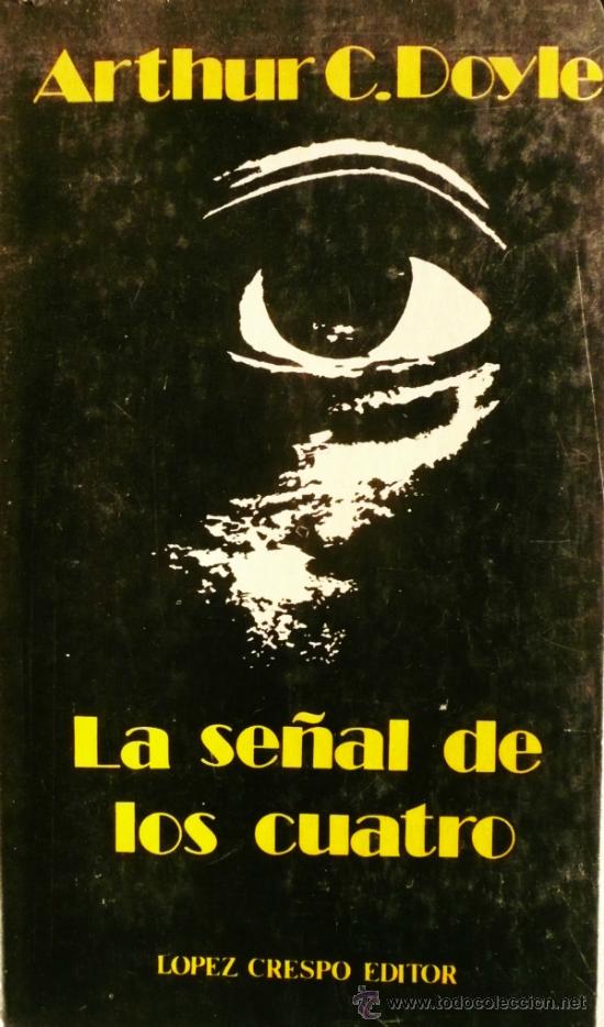 Libros: ARTHUR CONAN DOYLE / LA SE&Ntilde;AL DE LOS CUATRO  (D-1279) - Foto 1