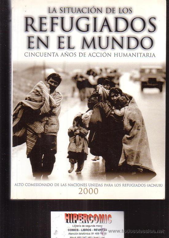 Libros: LA SITUACI&Oacute;N DE LOS REFUGIADOS EN EL MUNDO , ACNUR