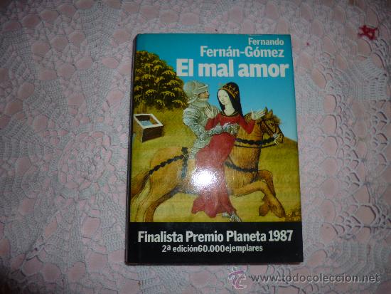 Libros: EL MAL AMOR Fernando Fern&aacute;n-G&oacute;mez - Foto 1