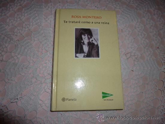 Libros: Te tratare como una reina, Rosa Montero - Foto 1