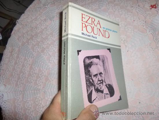 Libros: EZRA POUND en primer plano Michael Reck - Foto 1