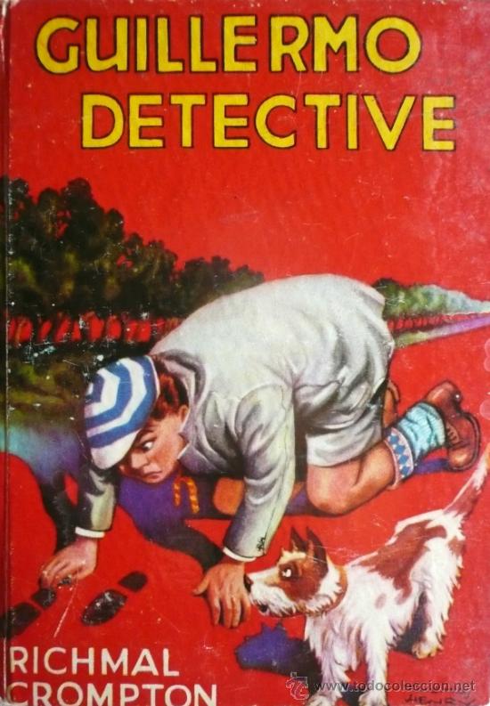 Libros: RICHMAL CROMPTON / GUILLERMO DETECTIVE (1&ordf; EDICION) - Foto 1