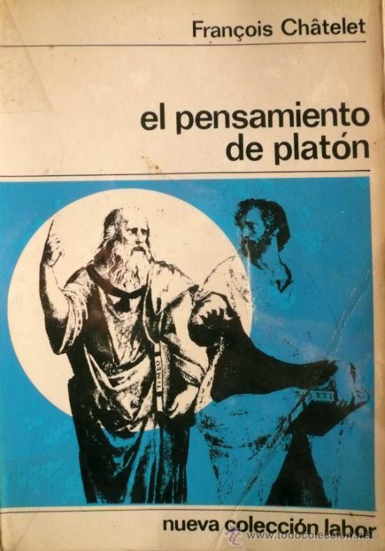 Libros: FRAN&Ccedil;OIS CHATELET / EL PENSAMIENTO DE PLAT&Oacute;N (D-904) - Foto 1