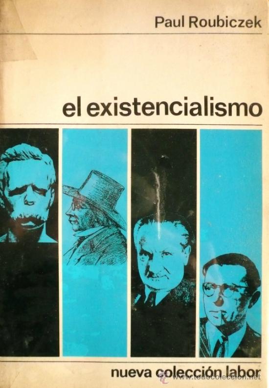 Libros: PAUL ROUBICZEK / EL EXISTENCIALISMO (D-905) - Foto 1