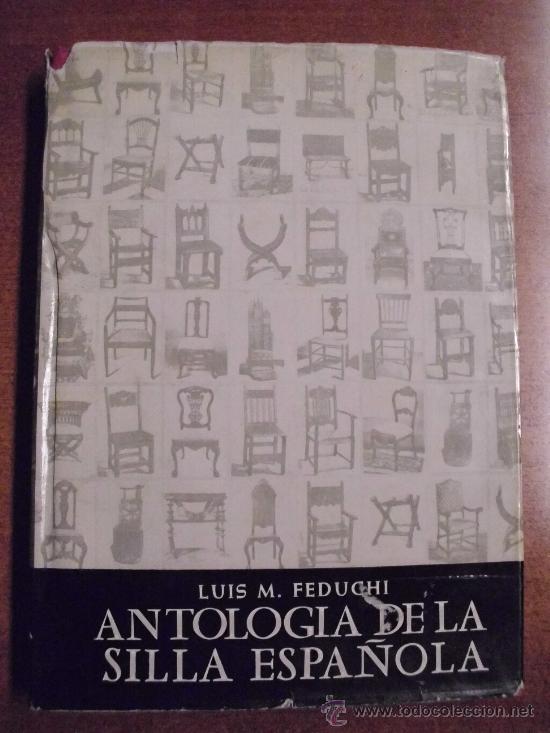 Libros: Antolog&iacute;a de la silla espa&ntilde;ola - Foto 1
