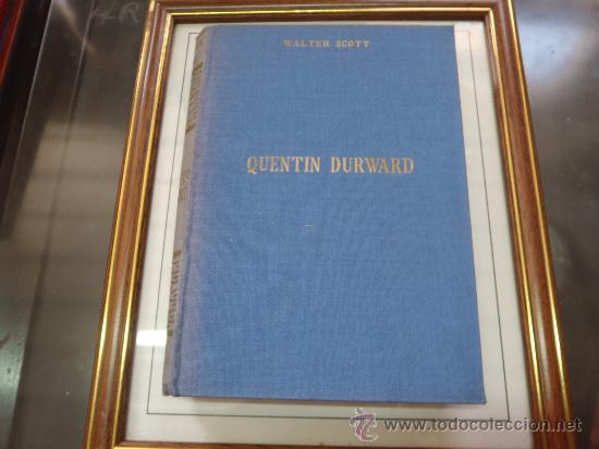 Libros: LIBRO QUENTIN DURWARD,EDICIONES ALONSO.1969. - Foto 1