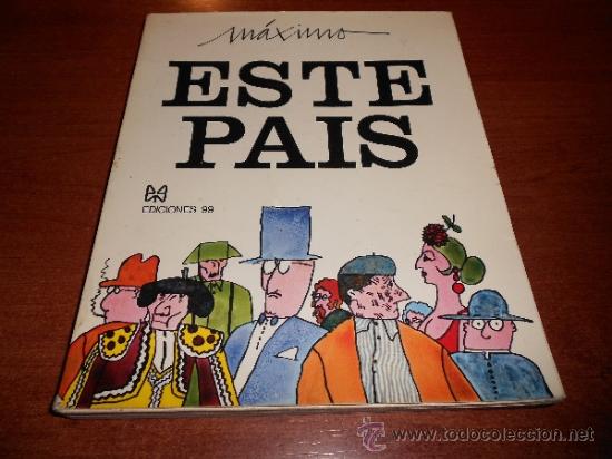 Libros: ESTE PA&Iacute;S (M&Aacute;XIMO) EDICIONES 99 A&Ntilde;O 1971 - Foto 1