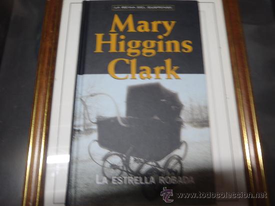Libros: LIBRO LA ESTRELLA DORADA MARY HIGGINS CLARS - Foto 1