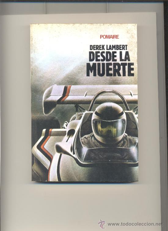 Libros: DESDE LA MUERTE. DEREK LAMBERT. EDITORIAL POMAIRE. - Foto 1