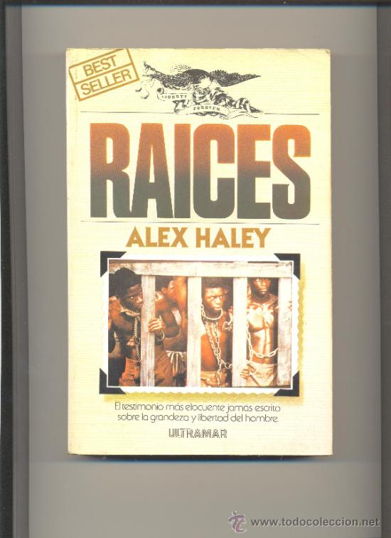 Libros: RAICES. ALEX HALEY. EDITORIAL ULTRAMAR. - Foto 1
