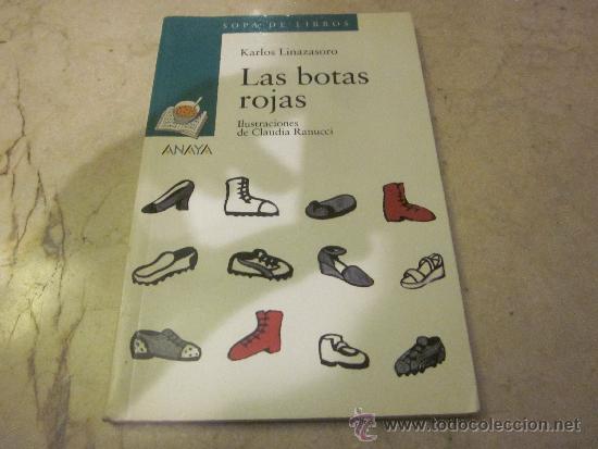 Libros: KARLOS LINAZASORO - LAS BOTAS ROJAS - ANAYA 2007 - Foto 1