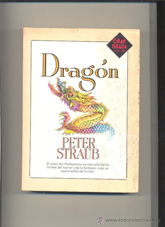Libros: DRAGON. PETER STRAUB. EDITORIAL PLAZA & JANES. - Foto 1