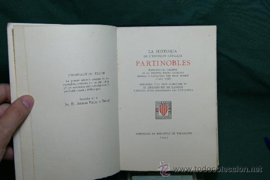 Libros: LA HISTORIA DE L&acute;ESFOR&Ccedil;AT CAVALLER PARTINOBLES. ( Facs&iacute;mil ). - ��. - Foto 3
