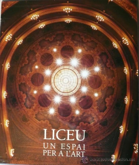 Libros: VARIOS / LICEU, UN ESPAI PER A LART - Foto 1