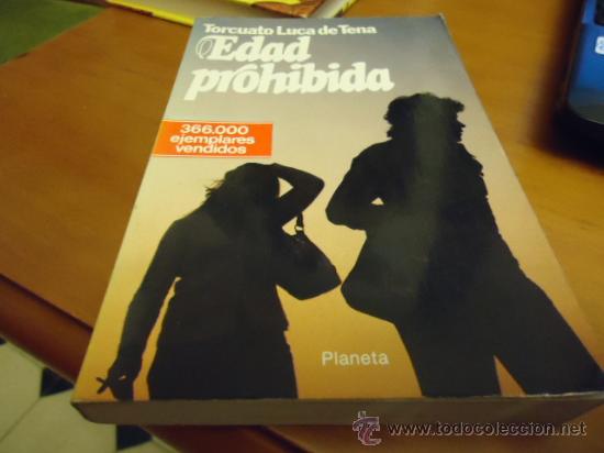 Libros: edad prohibida planeta torcuato luca de tena - Foto 1