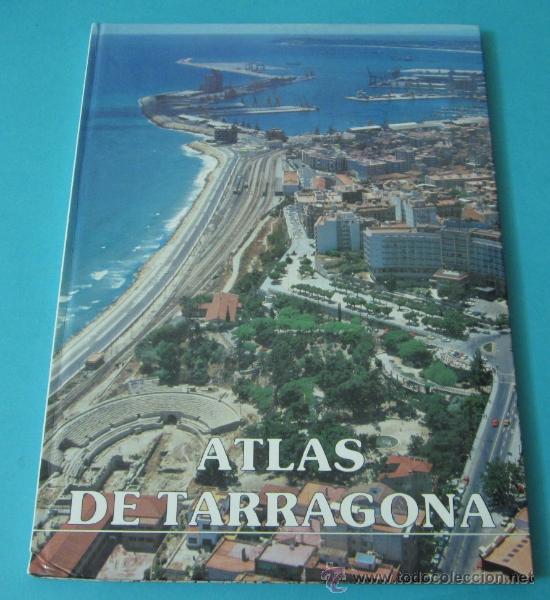 Libros: ATLAS DE TARRAGONA. CARLES CARRERAS - Foto 1