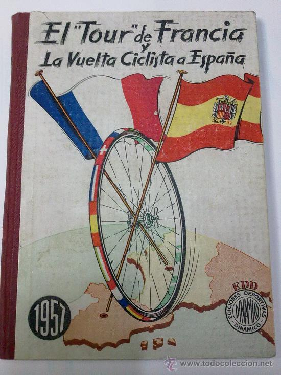 Libros: EL TOUR DE FRANCIA Y LA VUELTA A ESPA&Ntilde;A - Foto 1