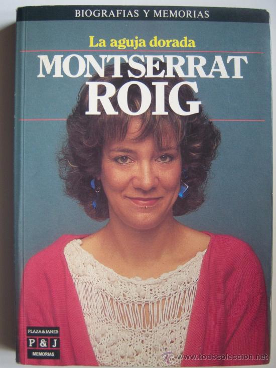 Libros: La aguja dorada, de Montserrat Roig. 1&ordf; edici&oacute;n - Foto 4