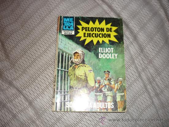 Libros: METRALLA N&ordm; 93: PELOTON DE EJECUCION: ELLIOT DOOLEY - Foto 1