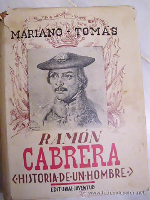 Libros: Ram&oacute;n Cabrera (Historia de un hombre) - Foto 1