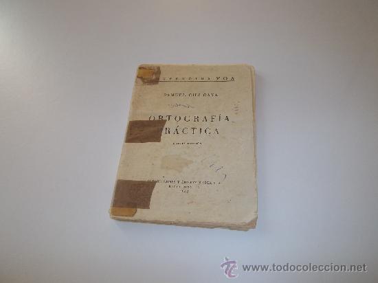 Libros: ORTOGRAFIA PRACTICA libro antiguo - Foto 1