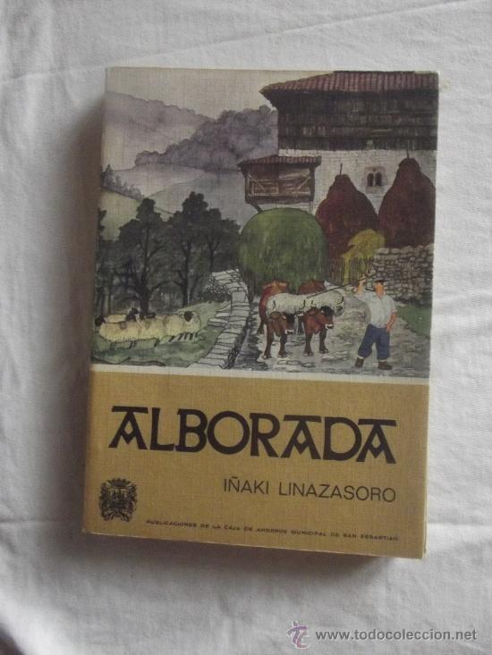 Libros: ALBORADA DE I&Ntilde;AKI LINAZASORO