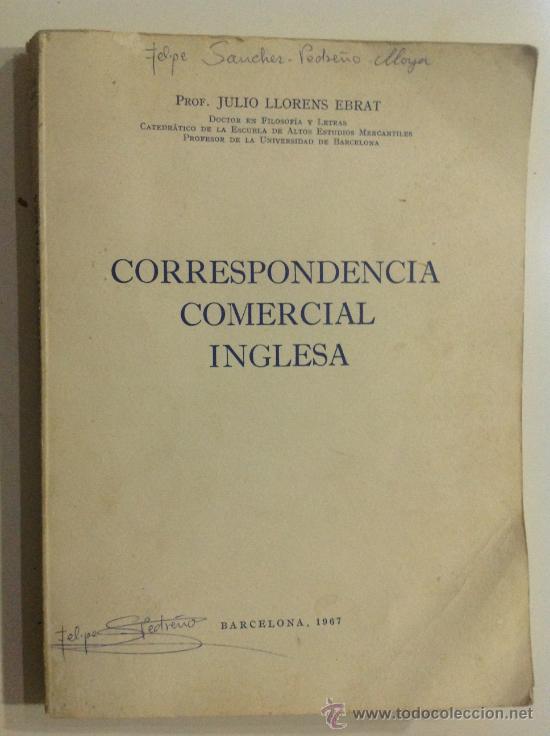 Libros: CORRESPONDENCIA COMERCIAL INGLESA, DE JULIO LLORENS EBRAT, 1967 - Foto 1