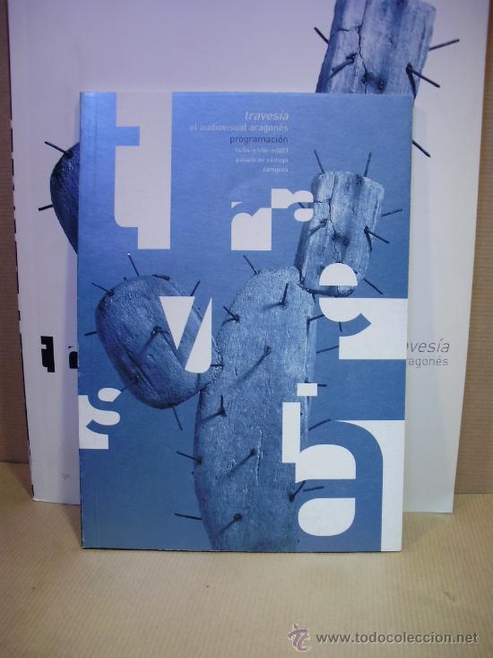 Libros: TRAVES&Iacute;A. El audiovisual aragon&eacute;s. - V.V.A.A. - Foto 2