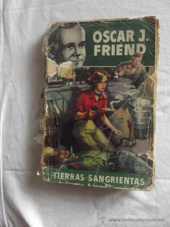 Libros: TIERRAS  SANGRIENTAS DE OSCAR J. FRIEND - Foto 1