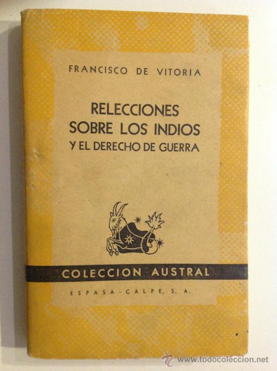 Libros: Relecciones sobre los indios y el derecho de guerra. - VITORIA, Francisco de - Foto 1