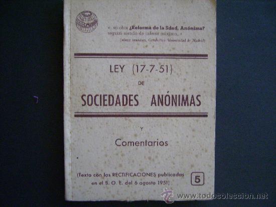 Libros: LEY 17-7-51 DE SOCIEDADES ANONIMAS Y COMENTARIOS-JOSE CRUSELLS INGLES-95 PAGINAS.