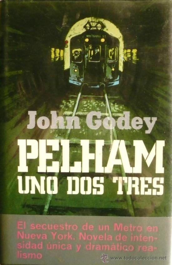 Libros: JOHN GODEY / PELHAM UNO DOS TRES (REF: 2336-X) - Foto 1