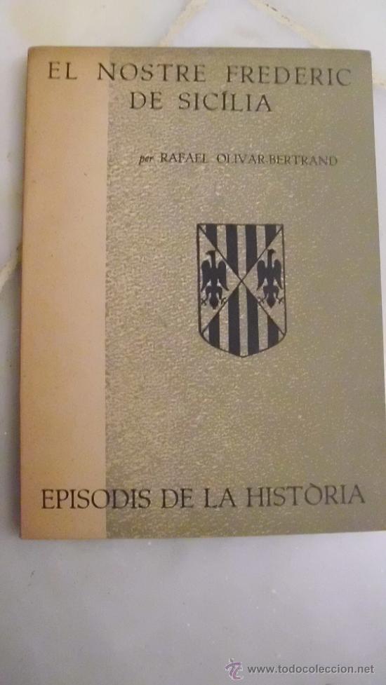 Libros: EL NOSTRE FREDERIC DE SIC&Iacute;LIA - Foto 1