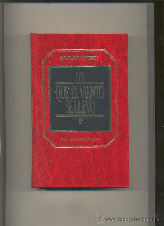Libros: LO QUE EL VIENTO SE LLEVO VOL. I. MARGARET MITCHELL. - Foto 1