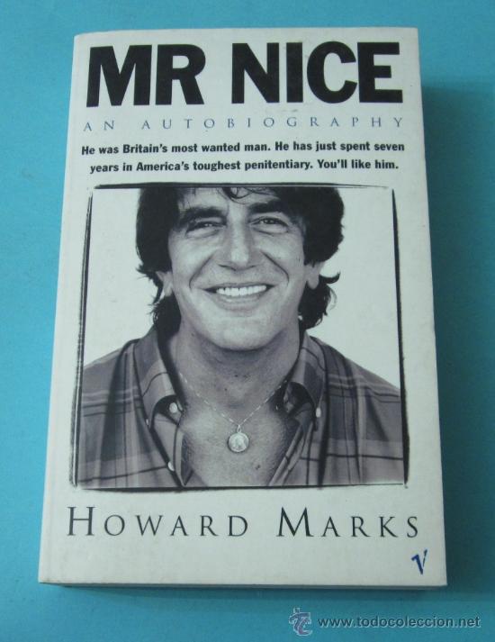 Libros: MR. NICE AN AUTOBIOGRAPHY. HOWARD MARKS - Foto 1