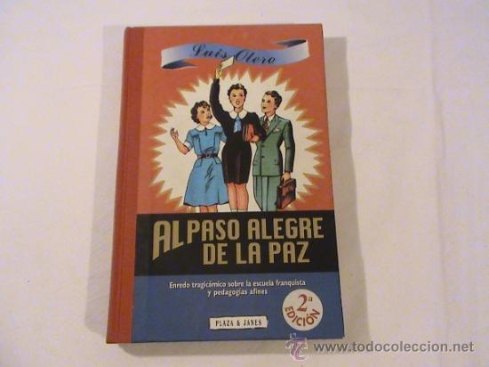 Libros: Al paso alegre de la paz (autor: Luis Otero) - Foto 1