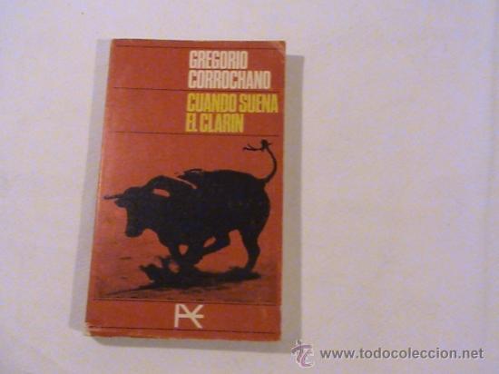 Libros: Cuando suena el clar&iacute;n. (autor: Gregoriao Corrochano) - Foto 1