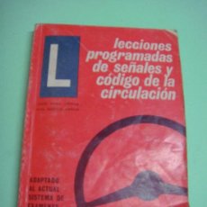 Libros: LIBRO. LECCIONES PROGRAMADAS DE SEÑALES Y CÓDIGO DE CIRCULACIÓN.JAÉN GRÀFICAS NOVA 1975. 3ºEDICION. Lote 36314944