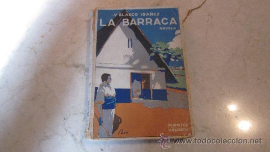 Libros: V. BLASCO IBA&Ntilde;EZ - LA BARRACA - PROMETEO - Foto 1