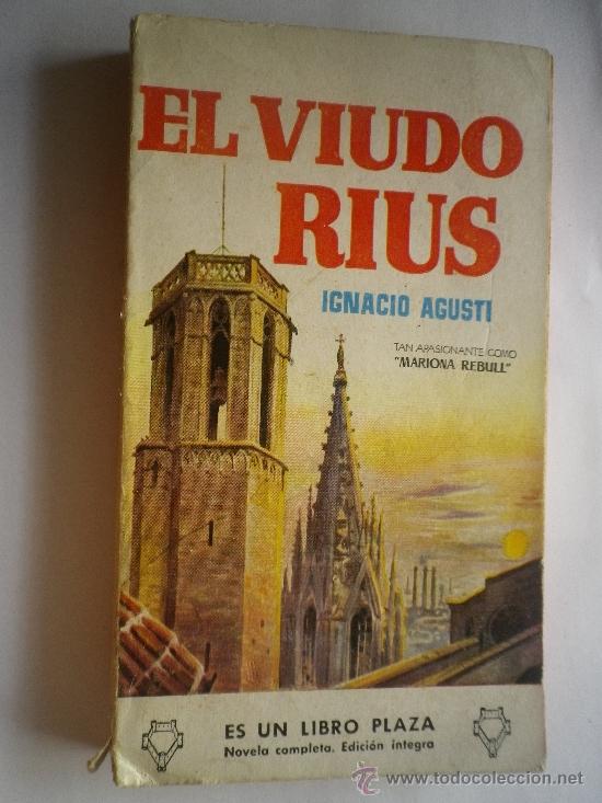 Libros: EL VIUDO RIUS  POR IGNACIO AGUSTI - Foto 1