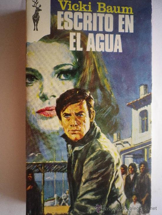 Libros: ESCRITO EN EL AGUA POR  VICKI BAUM 1973 - Foto 1