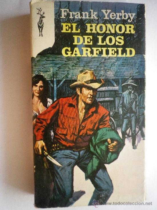 Libros: EL HONOR DE LOS GARFIELD POR FRANK YERBY - Foto 1