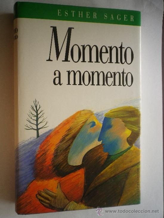 Libros: MOMENTO A MOMENTO POR  ESTHER  SAGER - Foto 1