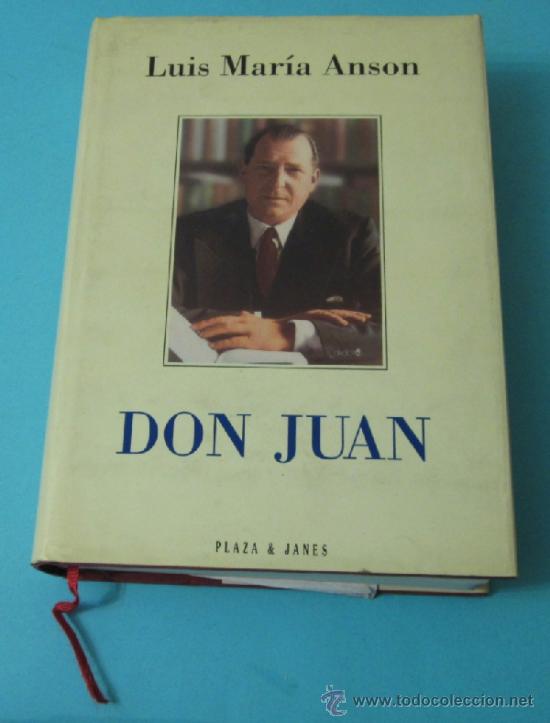 Libros: DON JUAN. LUIS MAR&Iacute;A ANSON - Foto 1