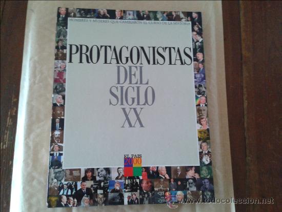 Libros: PROTAGONISTAS DEL SIGLO XX . ENCUARDENADA - Foto 1