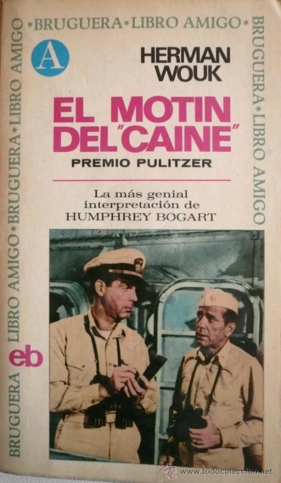 Libros: HERMAN WOUK / EL MOT&Iacute;N DEL CAINE  (REF: 2366-X) - Foto 1