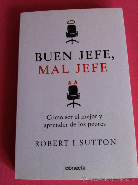 Libros: BUEN JEFE, MAL JEFE. ROBERT I SUTTON. LIDERAZGO - Foto 1