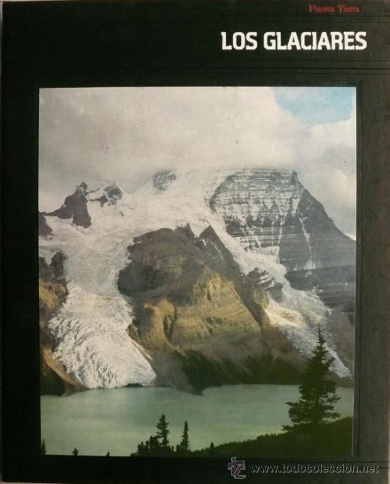 Libros: EQUIPO TIME-LIFE / LOS GLACIARES (Ref: 2401-X) - Foto 1